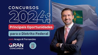 Concursos 2024 Principais Oportunidades para o Distrito Federal [upl. by Waddington469]