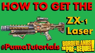 Borderlands The PreSequel Legendary Weapons Guide  ZX1 PumaTutorials [upl. by Lachus773]