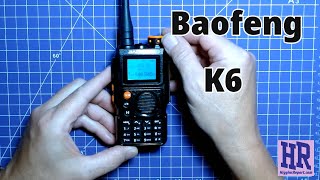 Baofeng K6 Overview [upl. by Anide]