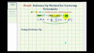 Proof Bottoms Up Factoring Method [upl. by Sedruol]