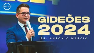 Pastor Antonio Marcio  Gideões 2024 [upl. by Trini]