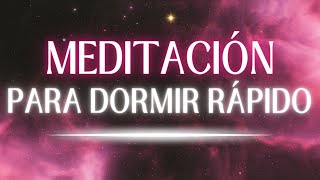 💤 MEDITACIÓN SÚPER RELAJANTE PARA DORMIR RÁPIDO  Meditación para el sueño  Insomnio 💖 EASY ZEN [upl. by Kcub824]