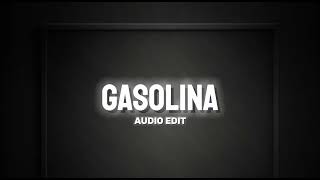 GASOLINA Audio editslowed by dVibeZ4 [upl. by Cathrine]