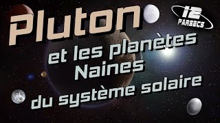 PLUTON et les planètes naines [upl. by Ainav]