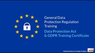 GDPR Training by Aim  Get your Certificate [upl. by Tik82]