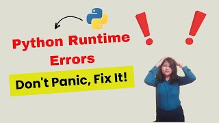 Python Runtime Errors Dont Panic Fix It ❗ ⚠️  Diagnosis and Solutions [upl. by Gwenny17]