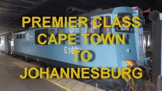 SOUTH AFRICAN TRAINS PREMIER CLASSE [upl. by Nnylrebma]