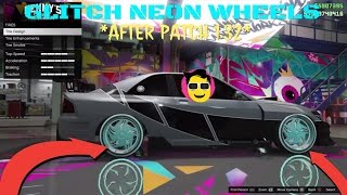 GLITCH GTA V ONLINE WHEELS NEONAFTER PATCH 132 [upl. by Ruhtra90]