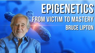 New Science of Epigenetics with Bruce Lipton [upl. by Melania]