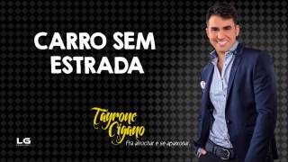 Tayrone  Carro Sem Estrada Pra Arrochar e se Apaixonar Áudio Oficial [upl. by Alarise]