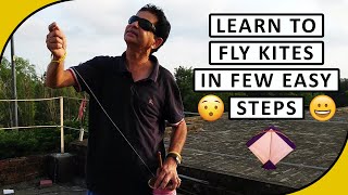 Basics Of Kite Flying  How To Fly A Kite In Few Easy Steps  Learn Kite Flying Part 2 [upl. by Borlase674]