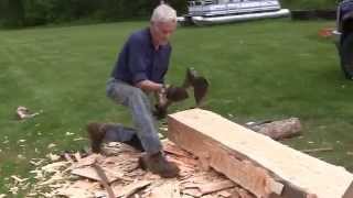 Hand Hewing a log with John Foreman [upl. by Cirre]