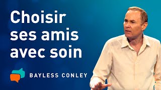 Prendre de bonnes décisions 1 – Bayless Conley [upl. by Troth]