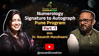 Signature to Autograph  Pune Program  Part  1  Navaniit Mandhaani  Numerology signature pune [upl. by Leeban]