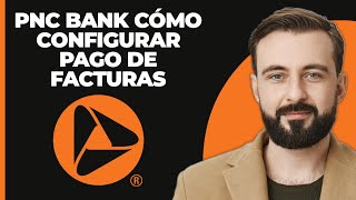 PNC Bank Cómo configurar el pago de facturas [upl. by Airdnua]