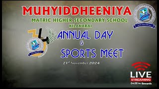 MUHYIDDHEENIYA MATRIC HIGHER SECONDARY SCHOOL 34 th ANNUAL DAY amp SPORTS DAY [upl. by Iam]