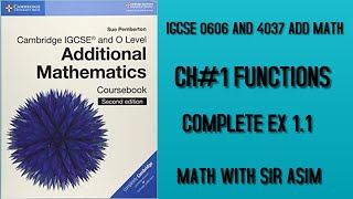 Additional Mathematics IGCSE 0606 and O levels 4037Ch1 Functions Ex 11 Lecture1 [upl. by Llibyc301]