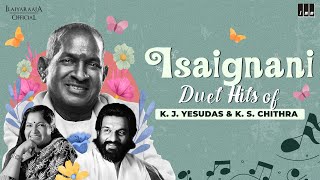 Isaignani Duet Hits of K J Yesudas amp K S Chithra  Maestro Ilaiyaraaja  Evergreen Song of 80s amp 90s [upl. by Hetti]