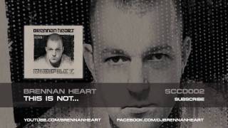 Brennan Heart  This Is Not Brennan Heart presentz Midifilez HQ Preview [upl. by Nosduh988]