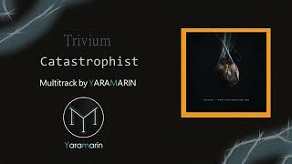 Trivium  Catastrophist Instrumental  Multitrack [upl. by Namqul]