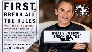 First Break All the Rules By Marcus Buckingham amp Curt Coffman Summary firstbreakalltherules [upl. by Small406]