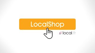 Création site ecommerce  localShop par localfr [upl. by Leicester]