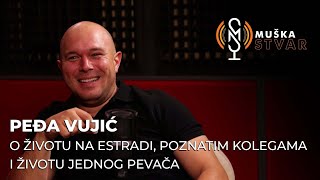 Peđa Vujić O životu na estradi poznatim kolegama i životu jednog pevača [upl. by Kcirded]