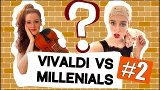 Vivaldi VS Millenials  PLAY WITH CAMILLE amp JULIE 2 [upl. by Anaela450]