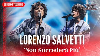 Lorenzo Salvetti  Non Succederà Più  Esibizione Terzo Live  X Factor 2024 [upl. by Rosio]