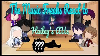 The Music Freaks React to Haileys AUs  Read Description [upl. by Wall]