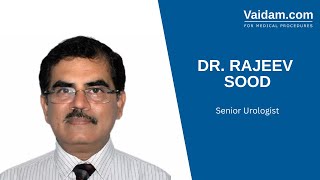 Dr Rajeev Sood Senior Urologist in India  Vaidam [upl. by Drugi399]