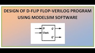 Design of DFlip flop Verilog program using Modelsim software [upl. by Yna354]