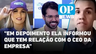 Deolane Bezerra revelou a polícia ligação com CEO da Esportes da Sorte entenda  O POVO NEWS [upl. by Ybab830]