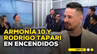 Armonía 10 celebra 52 años Rodrigo Tapari nos acompaña en celebración ENCENDIDOSRPP  ENTREVISTA [upl. by Roddie211]