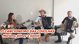 O CANCIONEIRO DAS COXILHAS Mariana Gilney e Gentil [upl. by Cate]