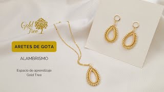 Aretes de gota en alambrismo  Espacio de aprendizaje Gold Tree [upl. by Labana]