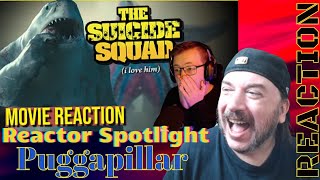 Reactor Spotlight Puggapillar  The Suicide Squad 2021 Movie Reaction [upl. by Marino]