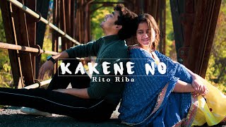 KAKENE NO  Rito Riba  East Voice meets North  Cinematic Music Video log [upl. by Kurzawa]