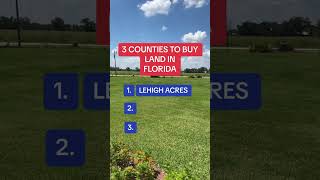 3 Counties to Buy Land in Florida [upl. by Witte]