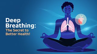 Deep Breathing Secrets for a Healthier You [upl. by Aneertak]