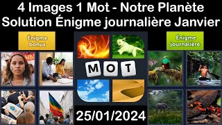 4 Images 1 Mot  Notre Planète  25012024  Solution Énigme Journalière  Janvier 2024 [upl. by Jessee]