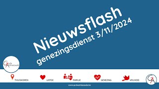 Nieuwsflash genezingsdienst 3112024 [upl. by Airda]