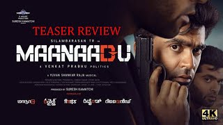 Maanaadu Official Teaser Review  STR  Kalyani  SJ Suryah  Venkat Prabhu Yuvan [upl. by Joliet]