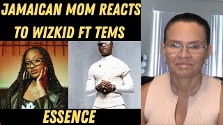 JAMAICAN MOM REACTS TO Wizkid  Essence Official Video ft Tems [upl. by Egwan]