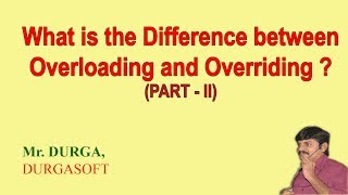 Difference between Overloading and Overriding partII [upl. by Petronille164]