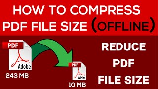 How To Compress PDF File Size Offline [upl. by Fanchet]