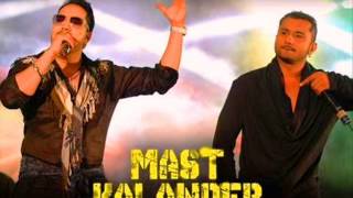 Mast Kalandar Feat Mika Singh and Yo Yo Honey Singh [upl. by Atirhs]