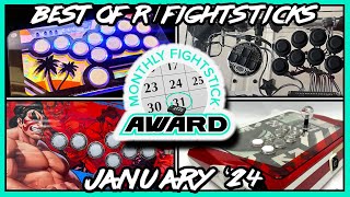 Monthly Fightstick Award  January 2024  Best of rfightsticks [upl. by Plato]