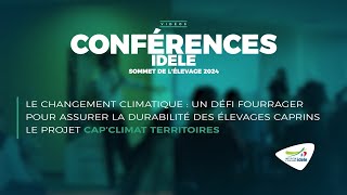 SOMMET 2024 Quelles adaptations des élevages caprins face au changement climatique [upl. by Eleph]