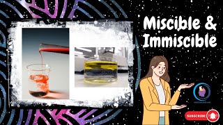 Lesson 14  Miscible and Immiscible Solutions [upl. by Leasi]